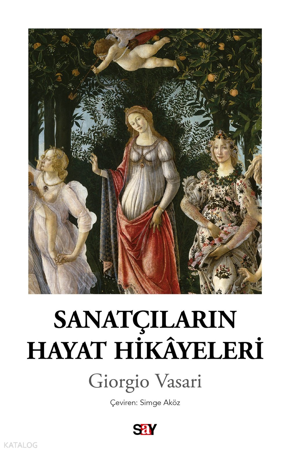 Sanatçıların Hayat Hikâyeleri - Giorgio Vasari