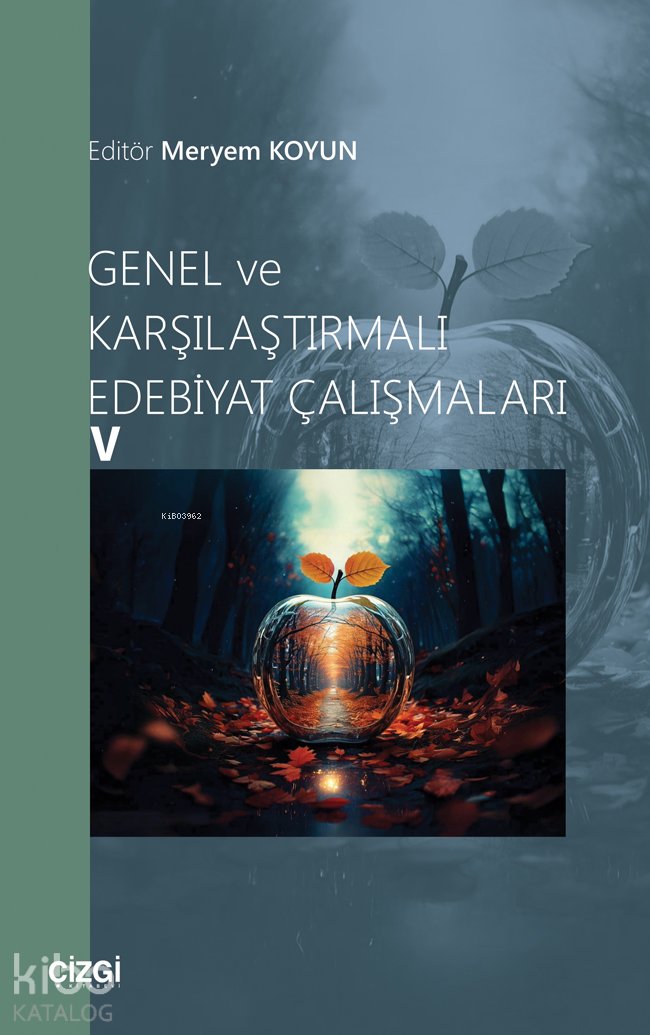 Genel ve Karşılaştırmalı Edebiyat Çalışmaları - 5