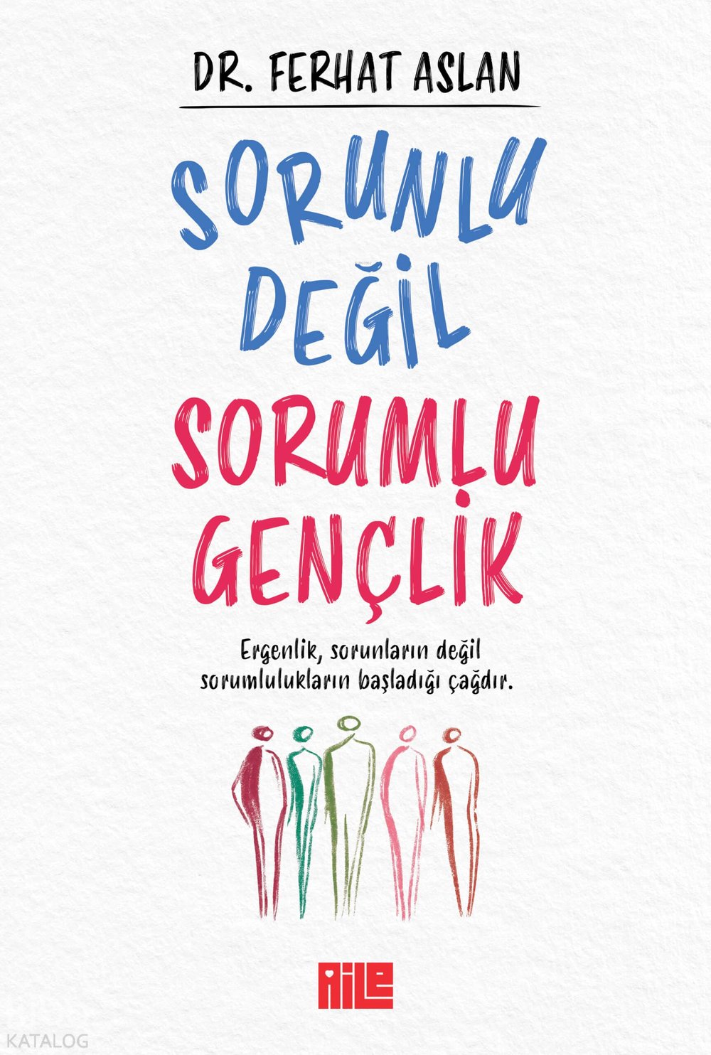 Sorunlu Değil Sorumlu Gençlik