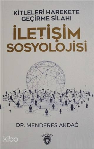 İletişim Sosyolojisi - Menderes Akdağ