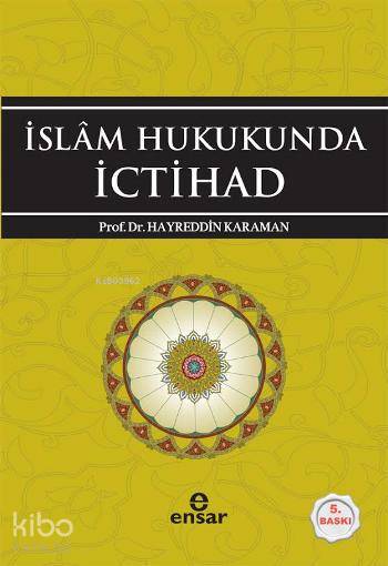 İslam Hukukunda İctihat - Hayreddin Karaman