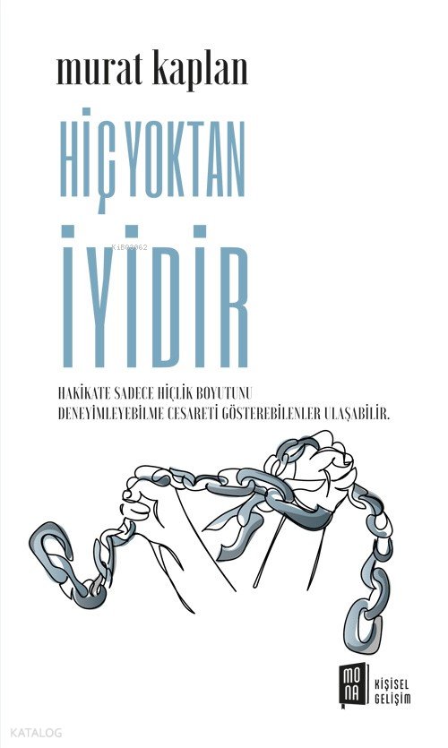 Hiç Yoktan İyidir - Murat Kaplan