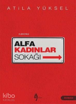 Alfa Kadınlar Sokağı - Atila Yüksel