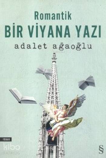 Romantik Bir Viyana Yazı - Adalet Ağaoğlu