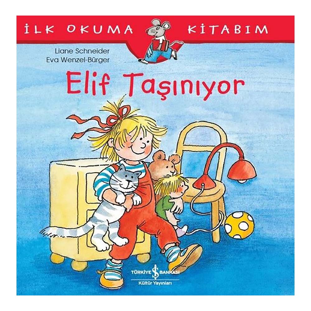 İLK OKUMA KİTABIM -ELİF TAŞINIYOR