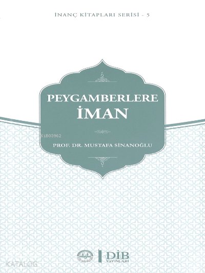 Peygamberlere İman İnanç Kitap Serisi 5