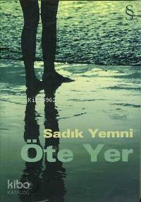 Öte Yer - Sadık Yemni