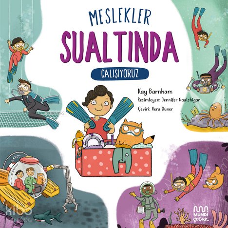 Meslekler: Sualtında Çalışıyoruz - Kay Barnham