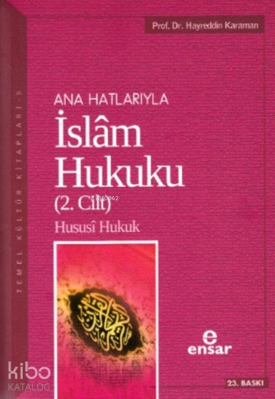Anahatlarıyla İslam Hukuku Cilt 2 - Hayreddin Karaman