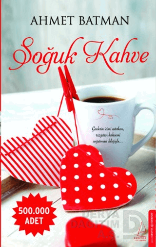 SOĞUK KAHVE / AHMET BATMAN