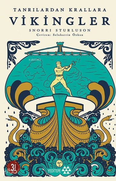 Tanrılardan Krallara Vikingler - Snorri Sturluson