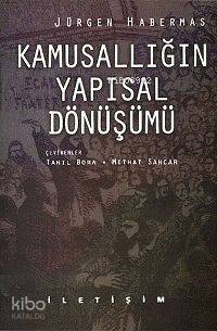 Kamusallığın Yapısal Dönüşümü - Jürgen Habermas