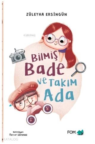 Bilmiş Bade ve Takım Ada - Züleyha Ersingün