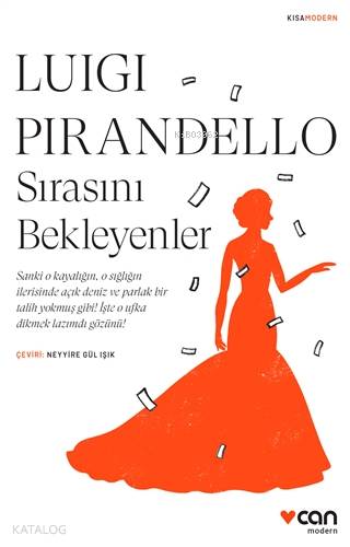 Sırasını Bekleyenler - Luigi Pirandello