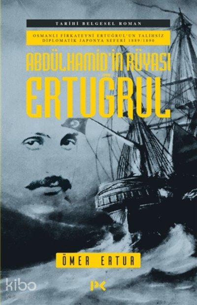 Abdülhamid’in Rüyası Ertuğrul - Ömer Ertur