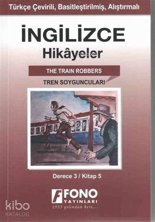 İngilizce Hikayeler - Tren Soyguncuları (Derece 3)