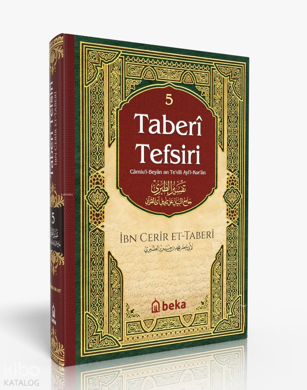 Taberi Tefsiri 5. Cilt - Camiul Beyan An Tevili Ayıl Kuran - İmam Taberi