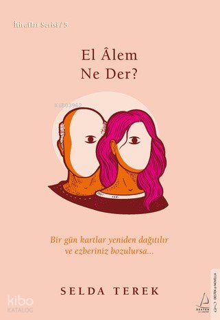 El Âlem Ne Der? - Selda Terek