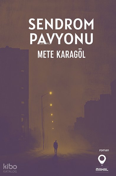 Sendrom Pavyonu - Mete Karagöl
