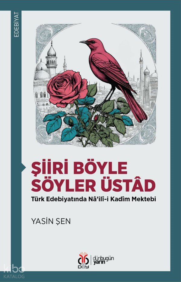 Şiiri Böyle Söyler Üstâd