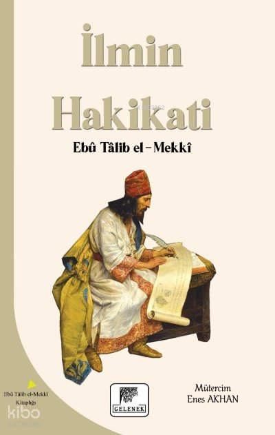 İlmin Hakikatı - Ebu Talib El-Mekki