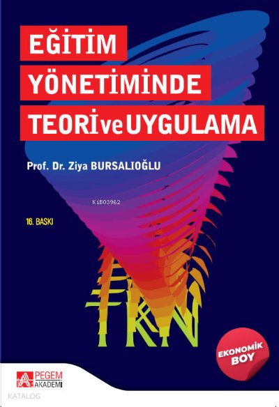 Eğitim Yönetiminde Teori ve Uygulama (Ekonomik Boy)