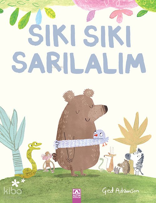 Sıkı Sıkı Sarılalım - Ged Adamson