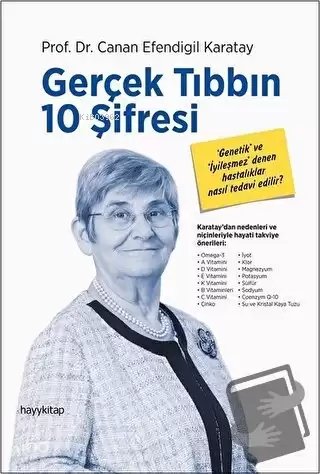 Gerçek Tıbbın 10 Şifresi - Canan Efendigil Karatay