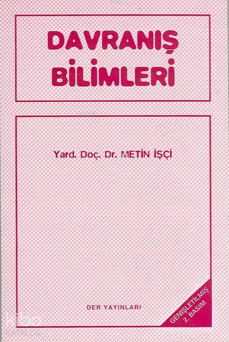 Davranış Bilimleri - Metin İşçi
