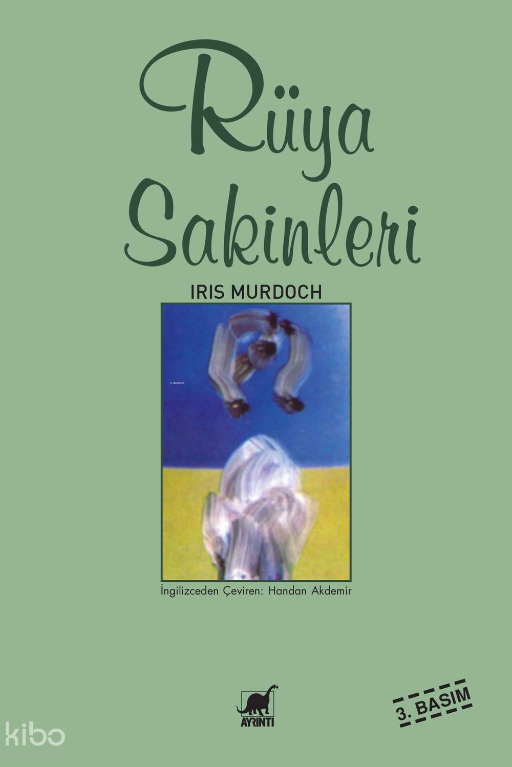 Rüya Sakinleri - Iris Murdoch