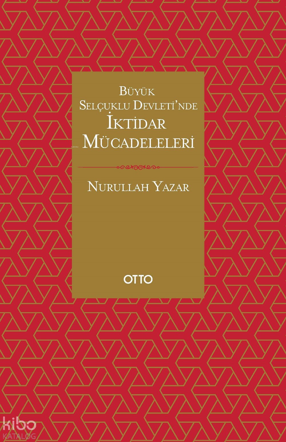 Büyük Selçuklu Devleti'nde İktidar Mücadeleleri