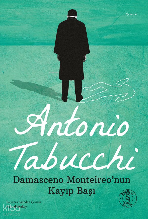 Damasceno Monteireo’nun Kayıp Başı - Antonio Tabucchi