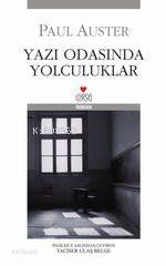 Yazı Odasında Yolculuklar - Paul Auster