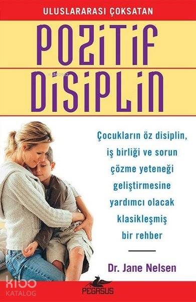 Pozitif Disiplin - Jane Nelsen