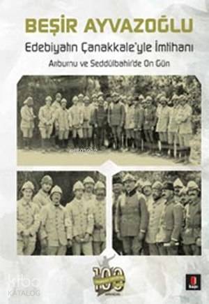 Edebiyatın Çanakkale'yle İmtihanı