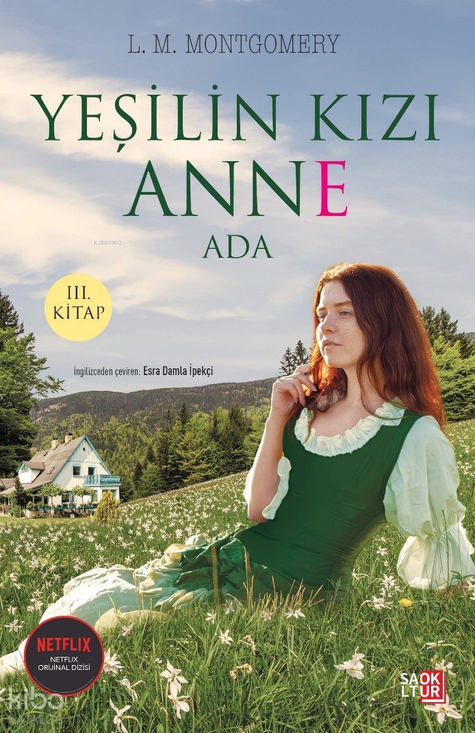 Yeşilin Kızı Anne - Ada - L. M. Montgomery