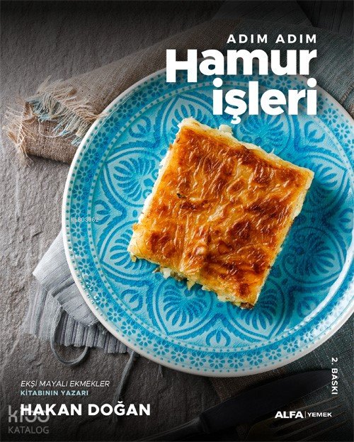 Adım Adım Hamur İşleri