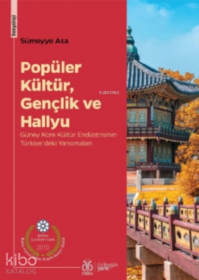 Popüler Kültür, Gençlik Ve Hallyu