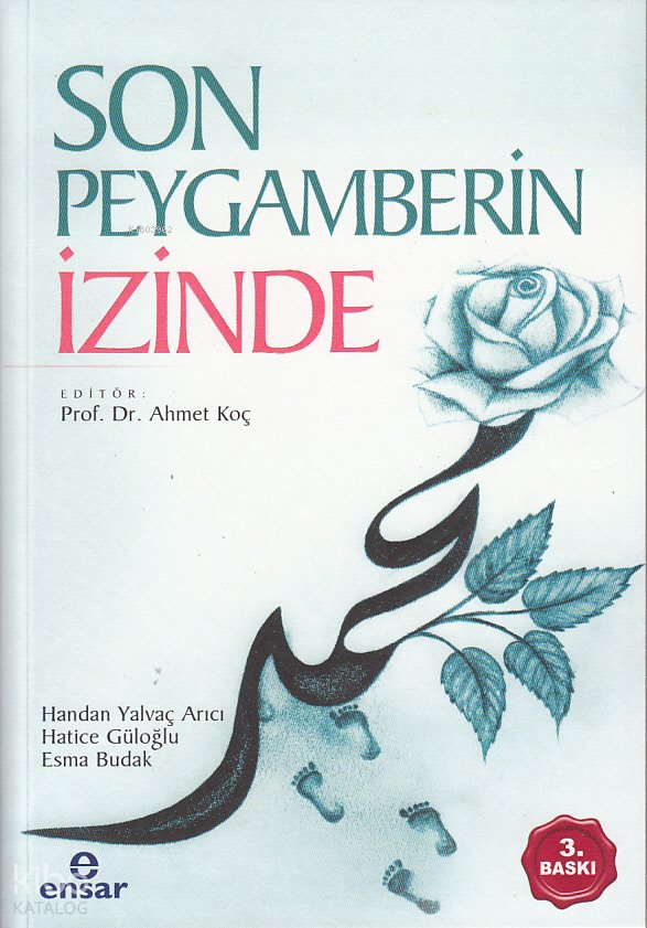 Son Peygamberin İzinde - Handan Yalvaç Arıcı, Esma Budak, Hatice Güloğlu