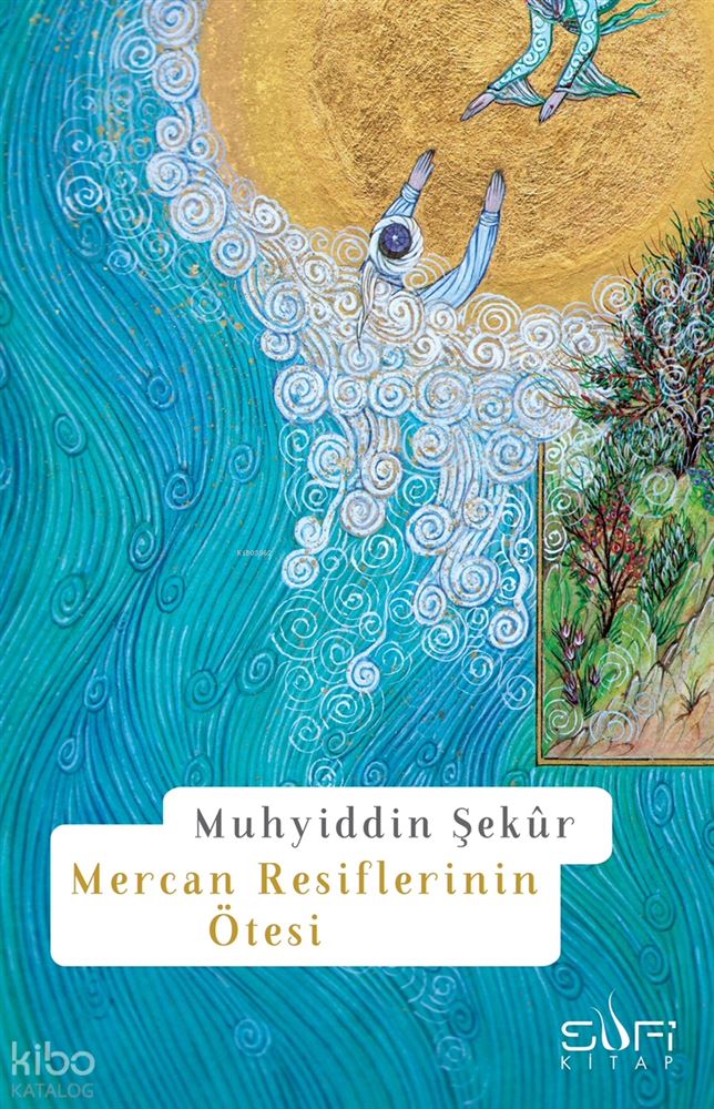 MERCAN RESİFLERİNİN ÖTESİ