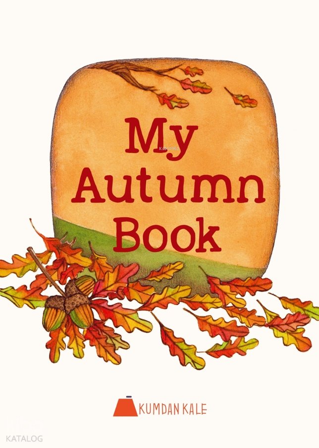 My Autumn Book - Işıl Erverdi