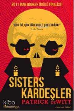 Sisters Kardeşler - Pateick Dewitt