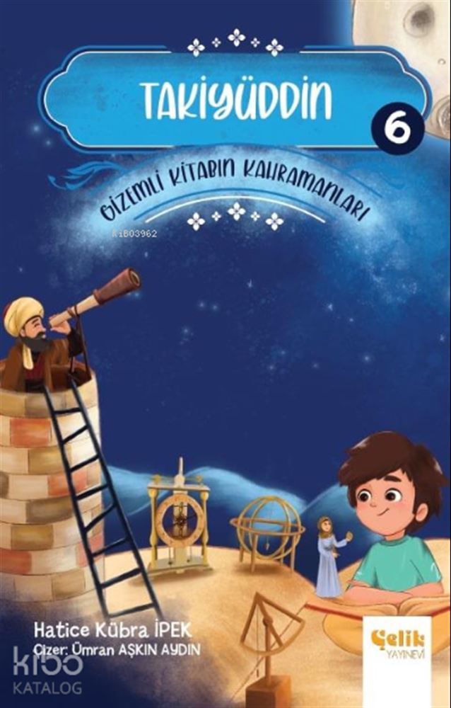 GİZEMLİ KİTABIN KAHRAMANLARI - 6 TAKİYÜD...