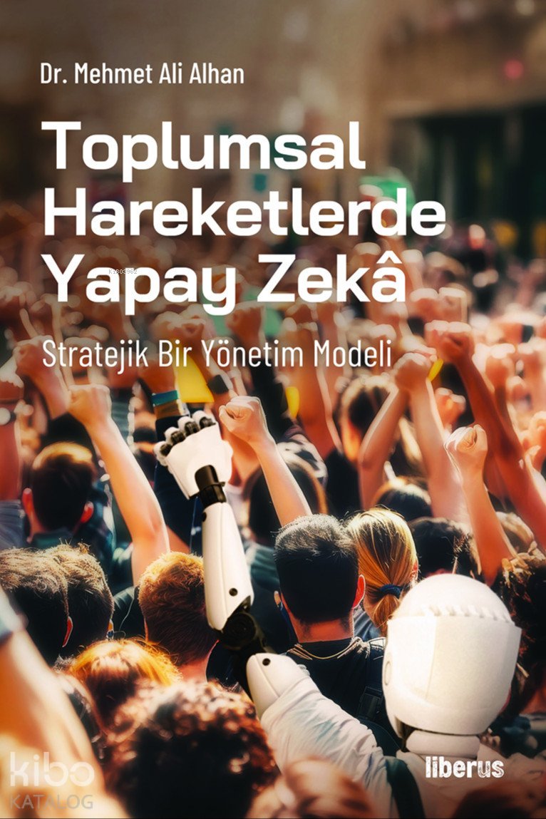 Toplumsal Hareketlerde Yapay Zeka