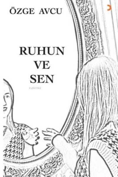 Ruhun ve Sen - Özge Avcu