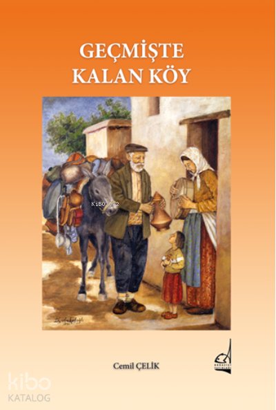 Geçmişte Kalan Köy
