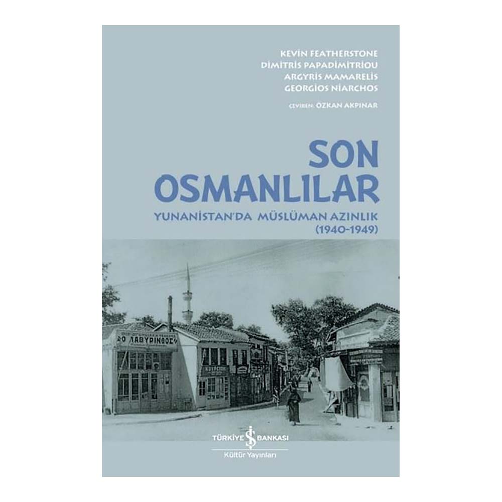 SON OSMANLILAR (1940 - 1949)
