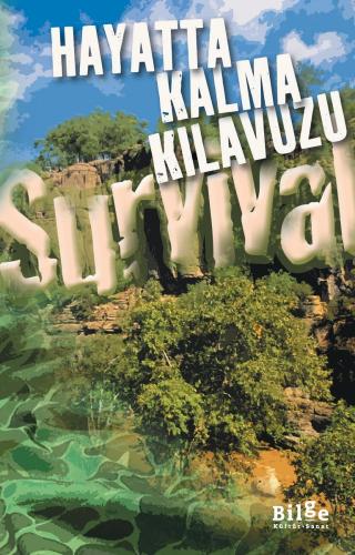 Hayatta Kalma Kılavuzu - Kolektif -
