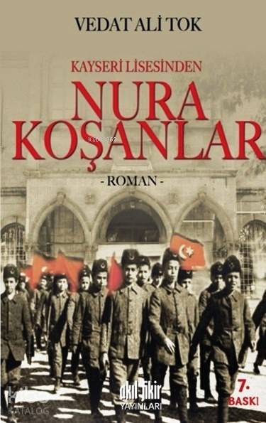 Kayseri Lisesinden Nura Koşanlar - Vedat Ali Tok