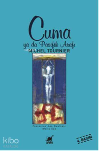 Cuma Ya da Pasifik Arafı - Michel Tournier